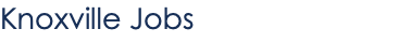 Knoxville Jobs